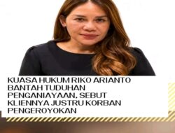 Kuasa Hukum Riko Arianto Bantah Tuduhan Penganiayaan, Sebut Kliennya Justru Korban Pengeroyokan